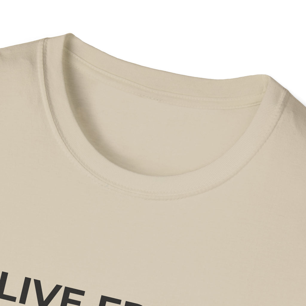 LIVE FREE.