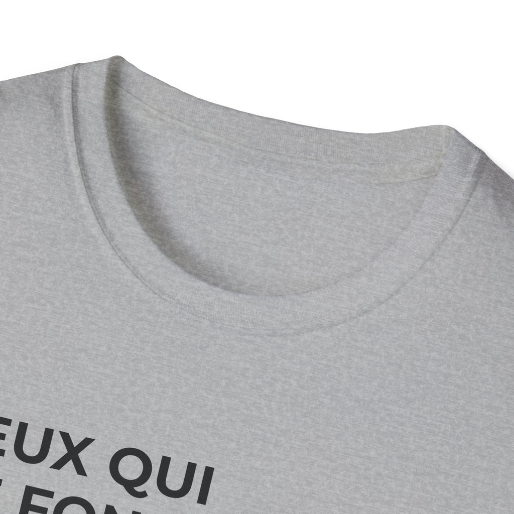 CEUX QUI NE FONT RIEN NE SE TROMPENT JAMAIS.